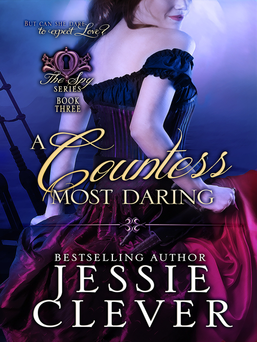 Title details for A Countess Most Daring by Jessie Clever - Available